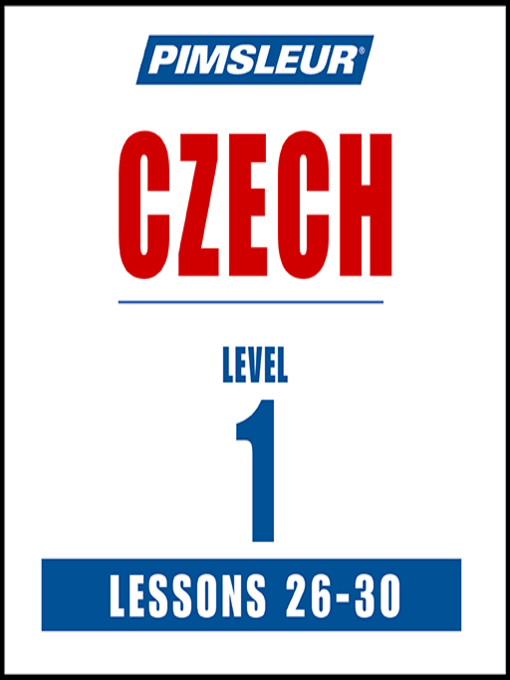 Cover image for Pimsleur Czech Level 1 Lessons 26-30